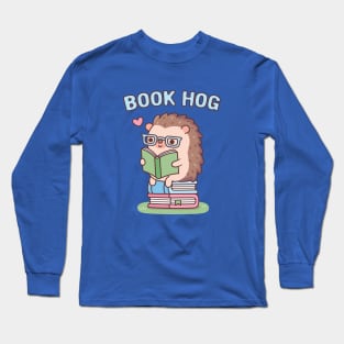 Funny Book Hog Pun, Cute Hedgehog Loves Reading Long Sleeve T-Shirt